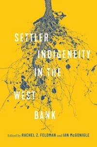 Settler Indigeneity in the West Bank