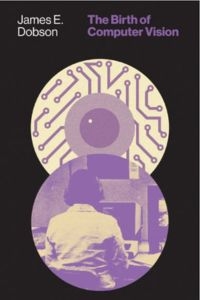 The Birth of Computer Vision