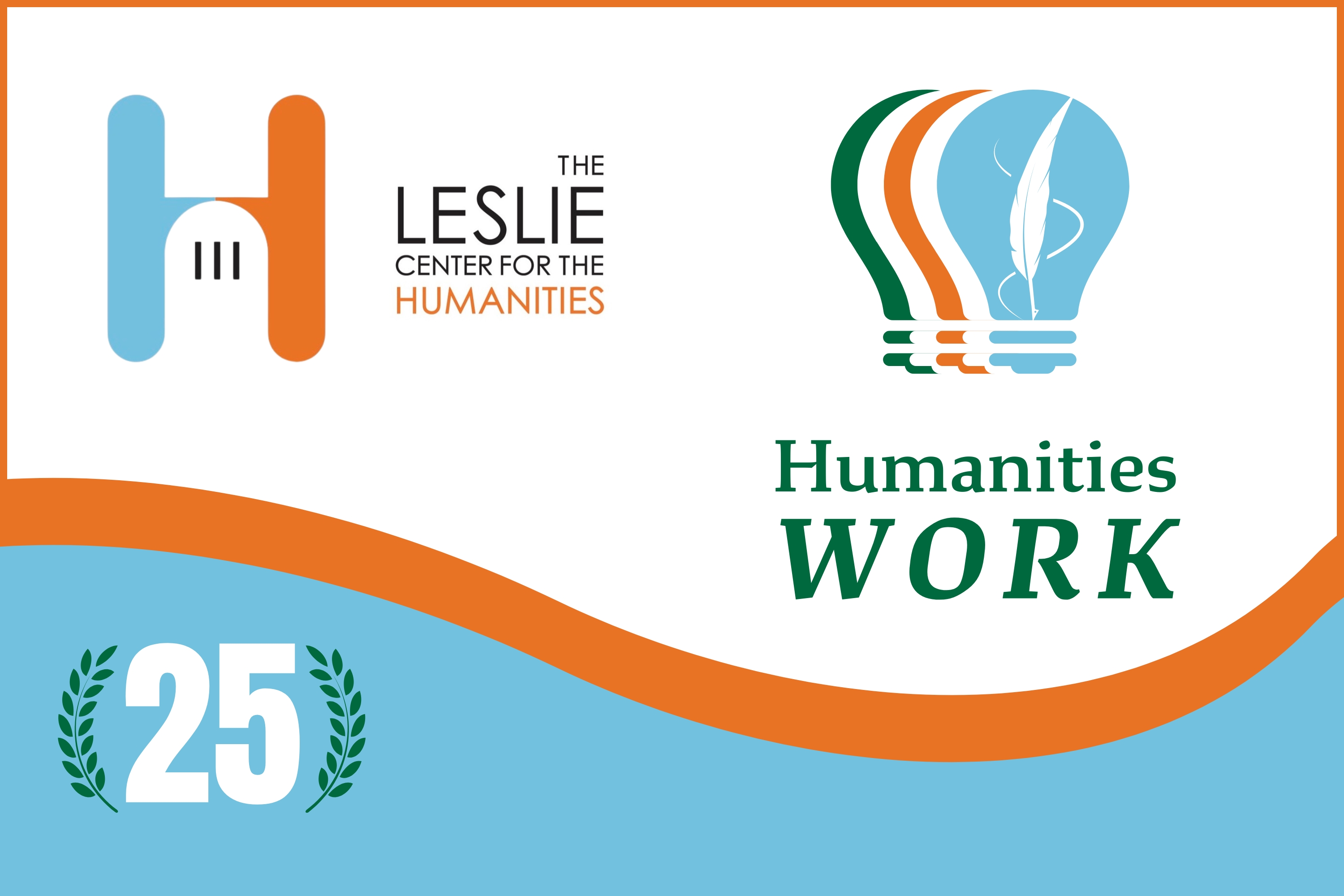 Leslie Center Humanities Work 25th Anniversary