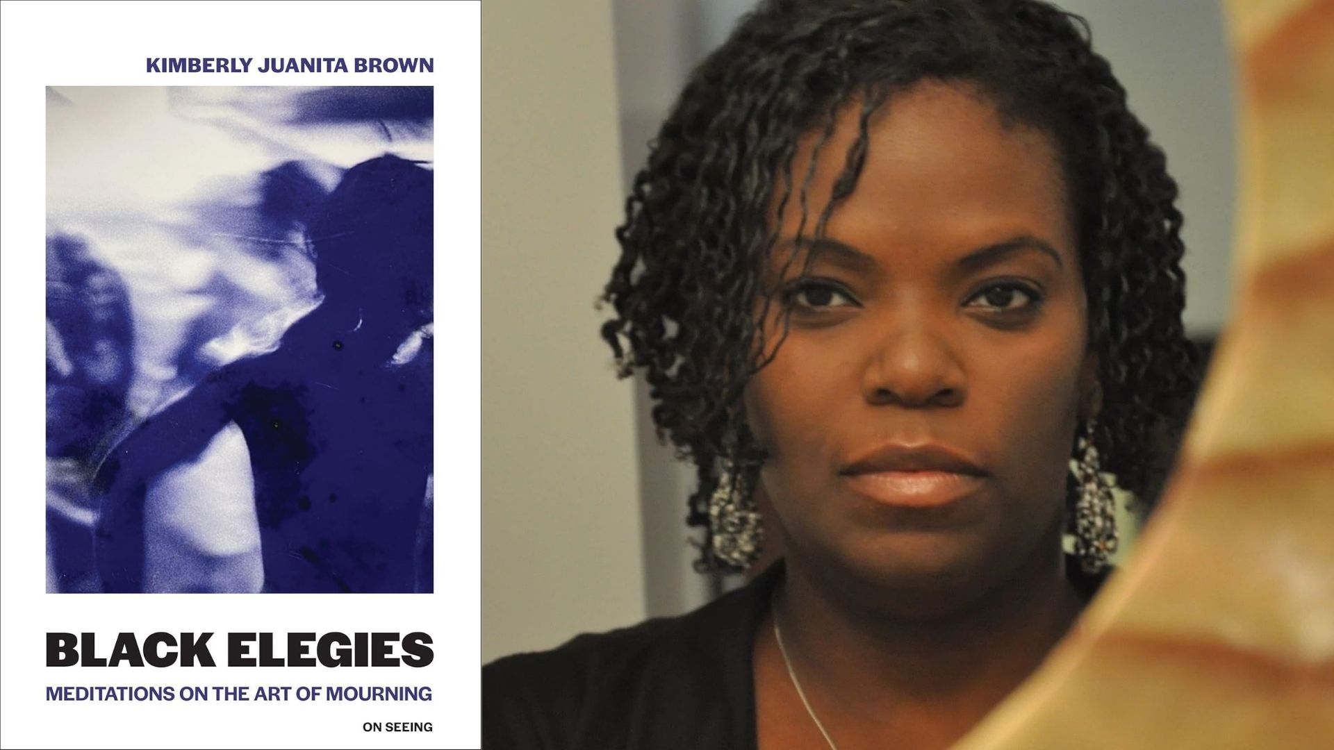 Kimberly Juanita Brown and her book, "Black Elegies: Meditations on the Art of Mourning"