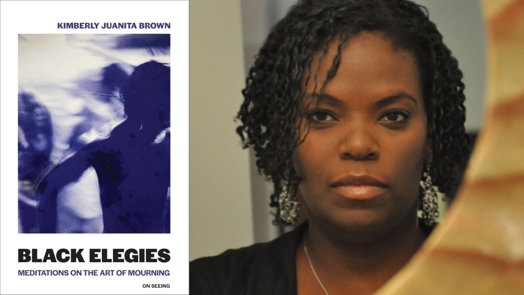 Kimberly Juanita Brown and her book, "Black Elegies: Meditations on the Art of Mourning"